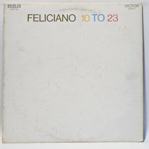 José Feliciano 10 To 23 147035907605