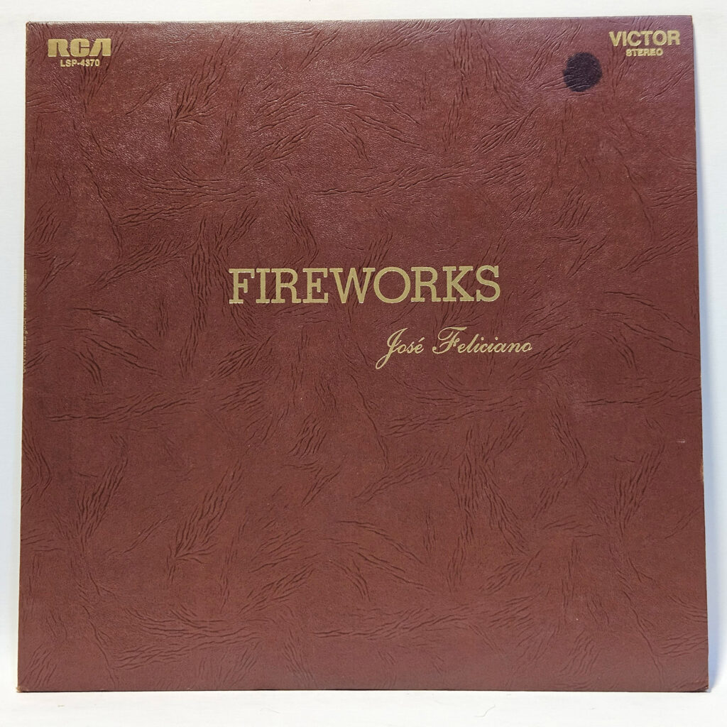 José Feliciano Fireworks 147035907767