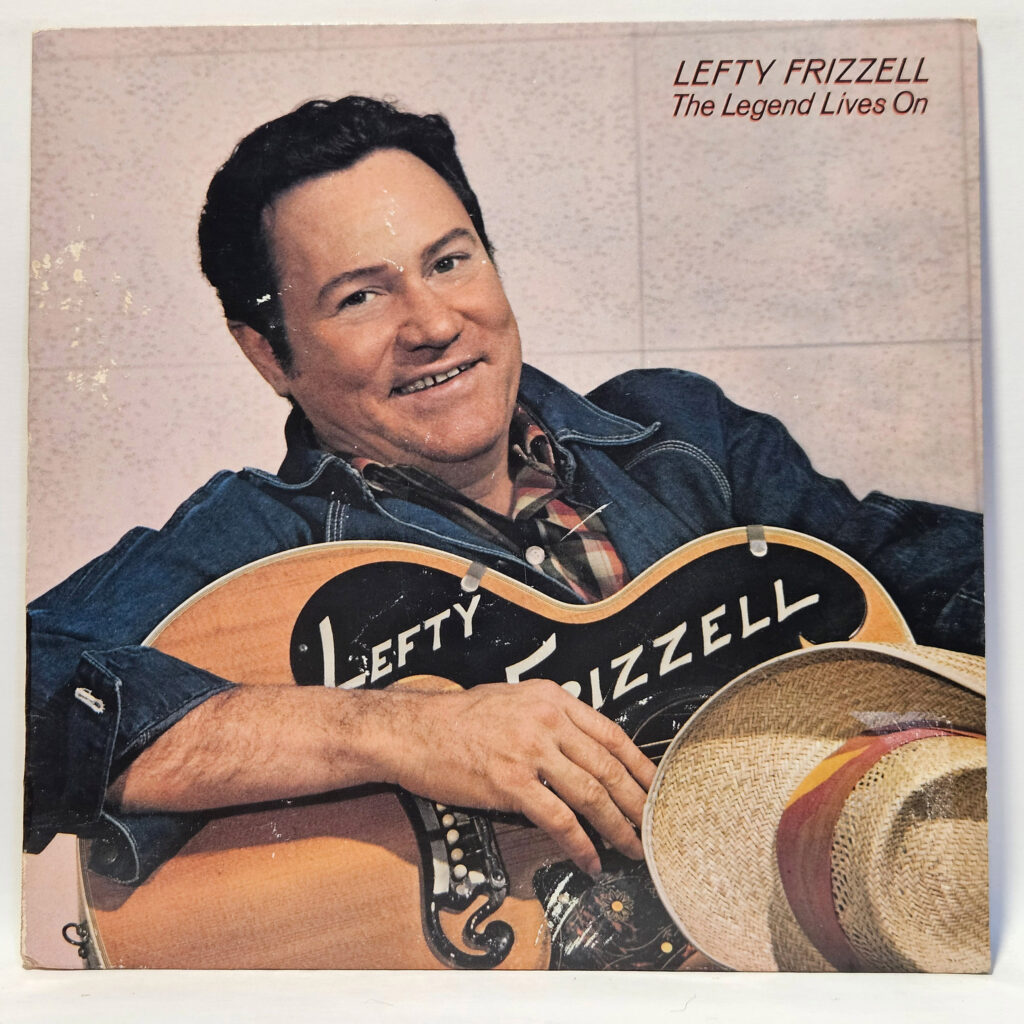 Lefty Frizzell The Legend Lives On 147035909071