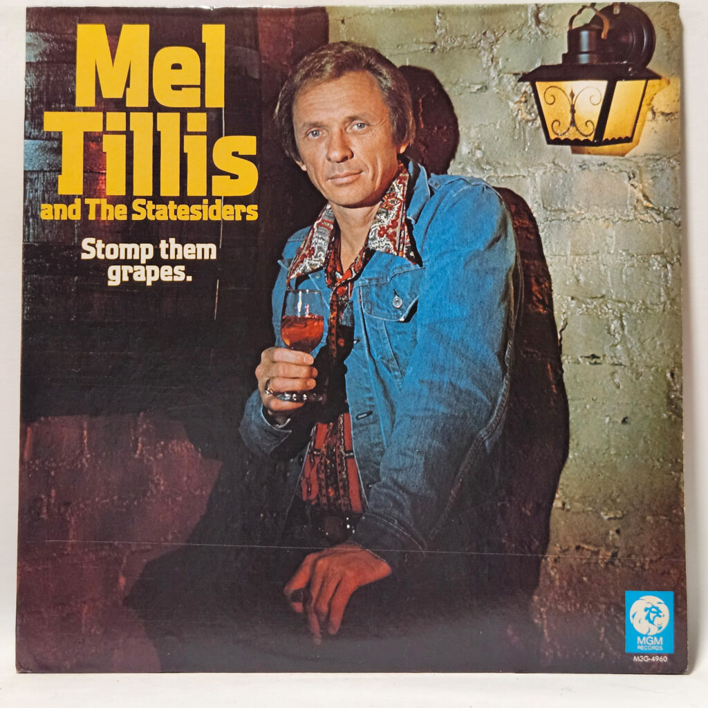 Mel Tillis Stomp Them Grapes 147048018510