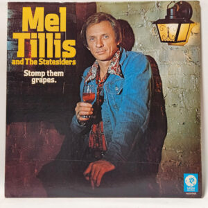 Mel Tillis Stomp Them Grapes 147048018510