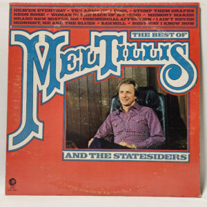 Mel Tillis - The Best Of Mel Tillis And The Statesiders
