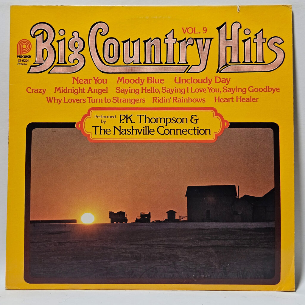 P.K. Thompson Big Country Hits, Vol. 9 147048018073