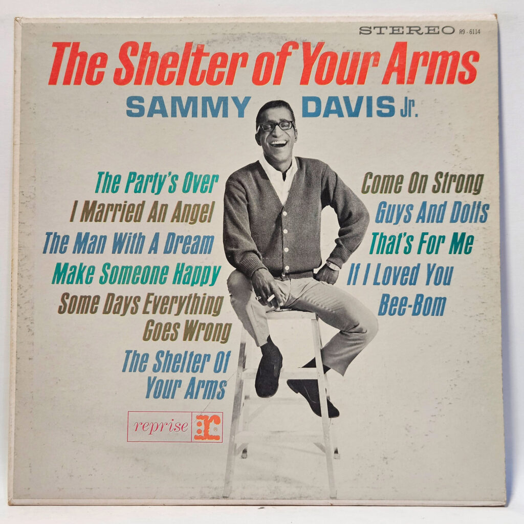 Sammy Davis Jr. The Shelter Of Your Arms 147027460594