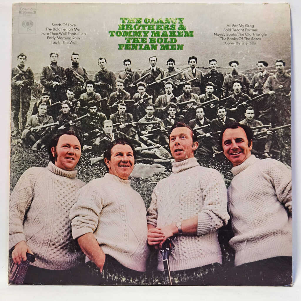The Clancy Brothers & Tommy Makem The Bold Fenian Men 147014574001