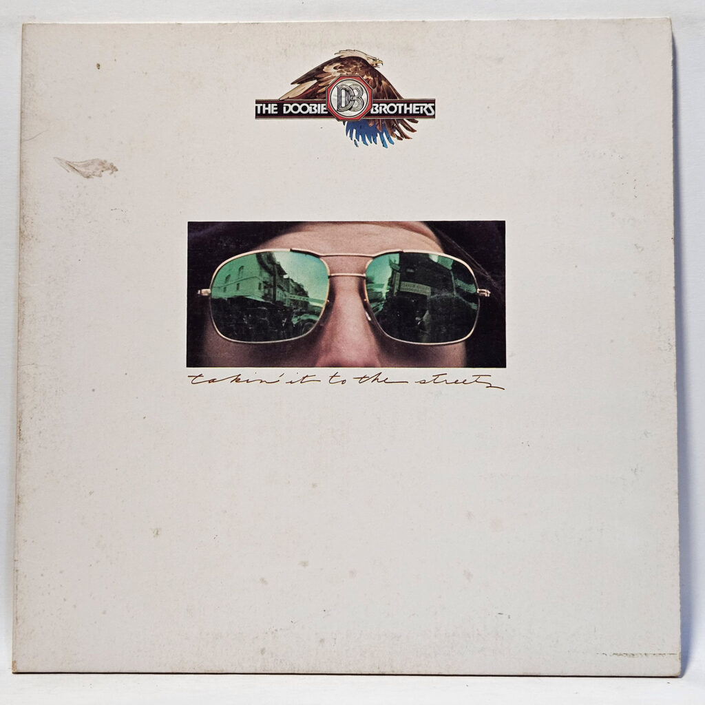 The Doobie Brothers Takin' It To The Streets 147029199242