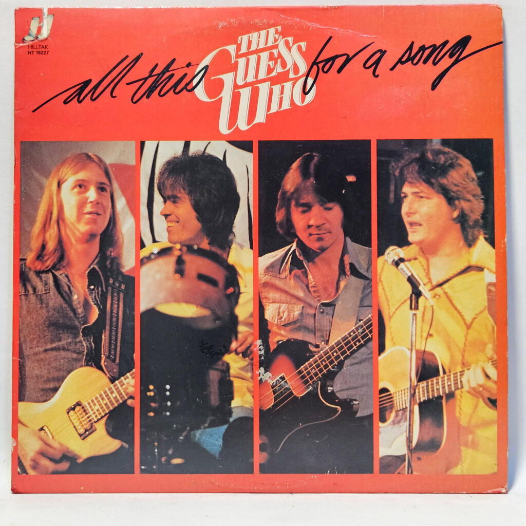 The Guess Who All This For A Song 147016744647