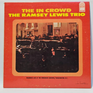 The Ramsey Lewis Trio The In Crowd 147034105632