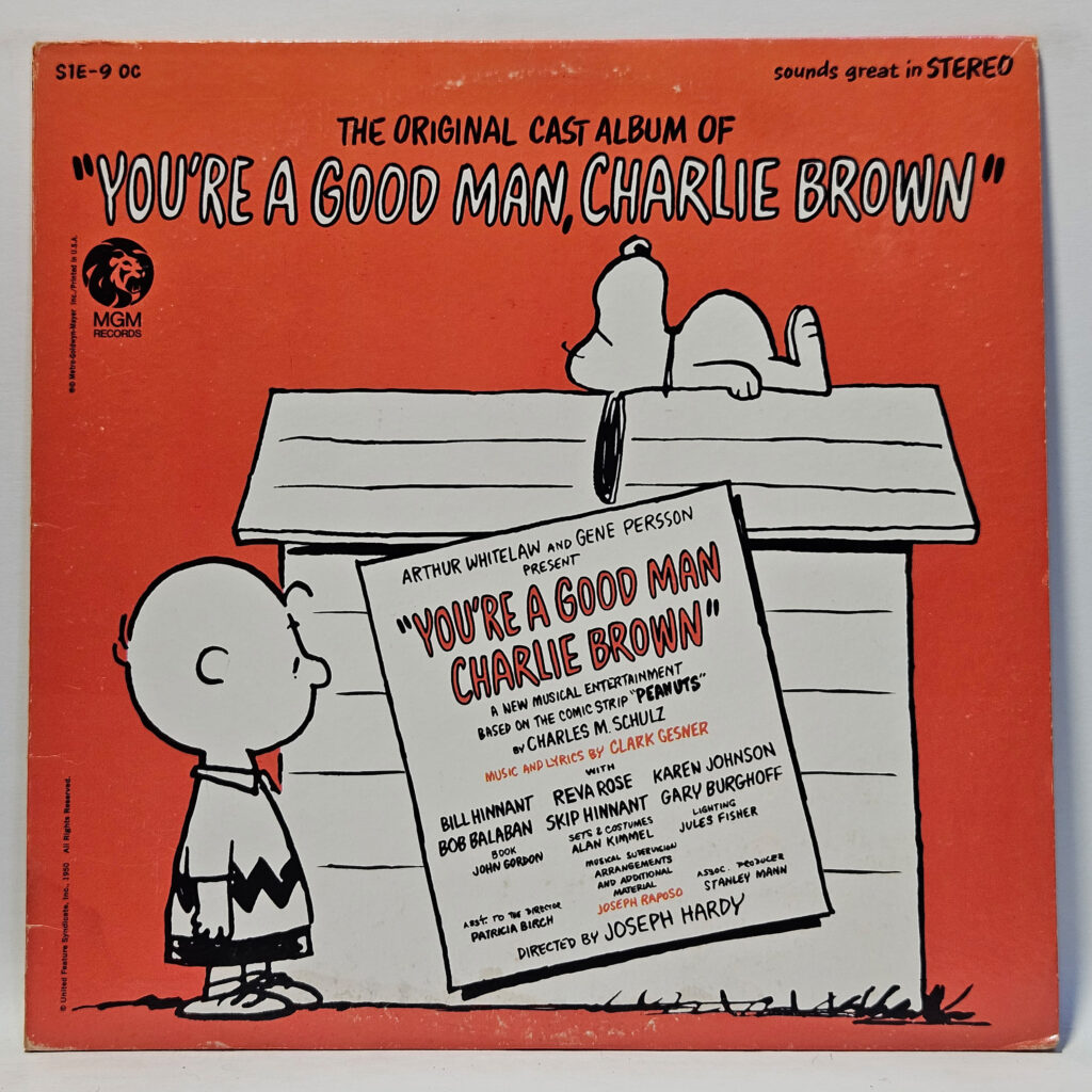 "You're A Good Man, Charlie Brown" Original Cast The Original Cast Album Of "You're A Good Man, Charlie Brown" 147046458518