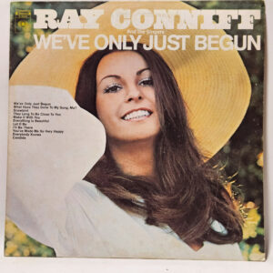 Ray Conniff And The Singers - We've Only Just Begun