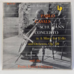 Pablo Casals - Concerto In A Minor For 'Cello And Orchestra, Op. 129 / Encores