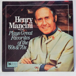 Henry Mancini - Henry Mancini Plays Great Favorites Of The 60's & 70's