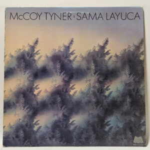 McCoy Tyner - Sama Layuca
