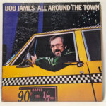 Bob James All Around The Town 147099090110