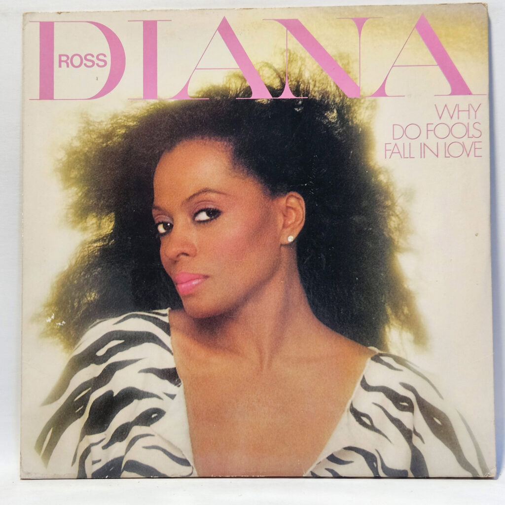 Diana Ross Why Do Fools Fall In Love 147079566839