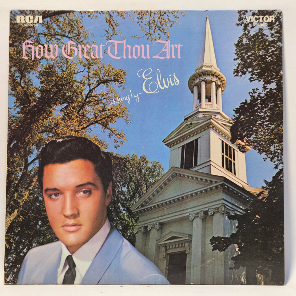 Elvis Presley How Great Thou Art 147090543228