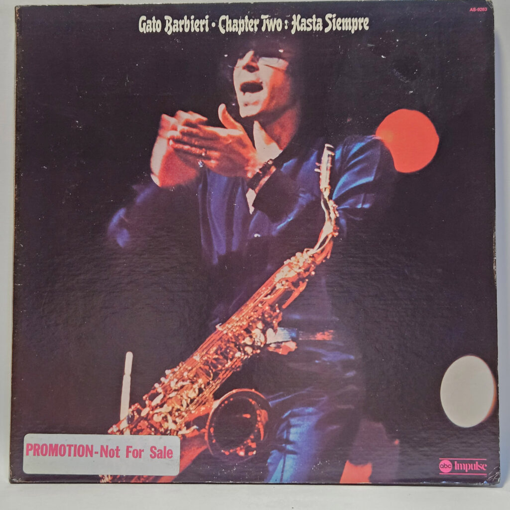 Gato Barbieri Chapter Two: Hasta Siempre 147094986437