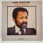 Hank Crawford Tico Rico 147052480844