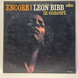 Leon Bibb - Encore! Leon Bibb In Concert