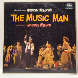 Meredith Willson - The Music Of Meredith Willson's The Music Man