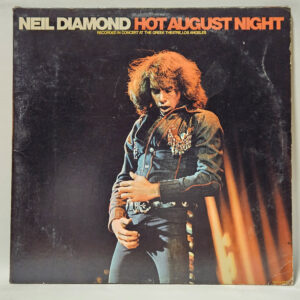 Neil Diamond - Hot August Night