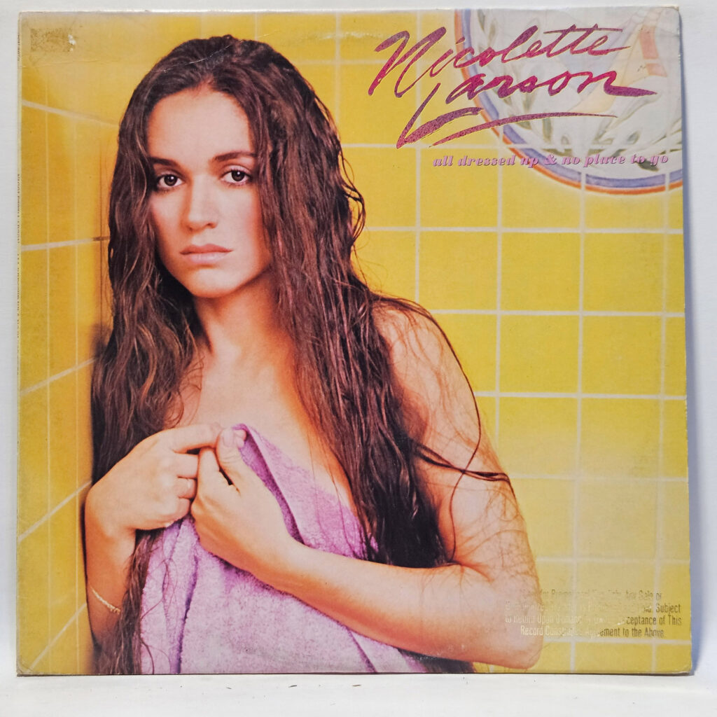 Nicolette Larson All Dressed Up & No Place To Go 147079563580