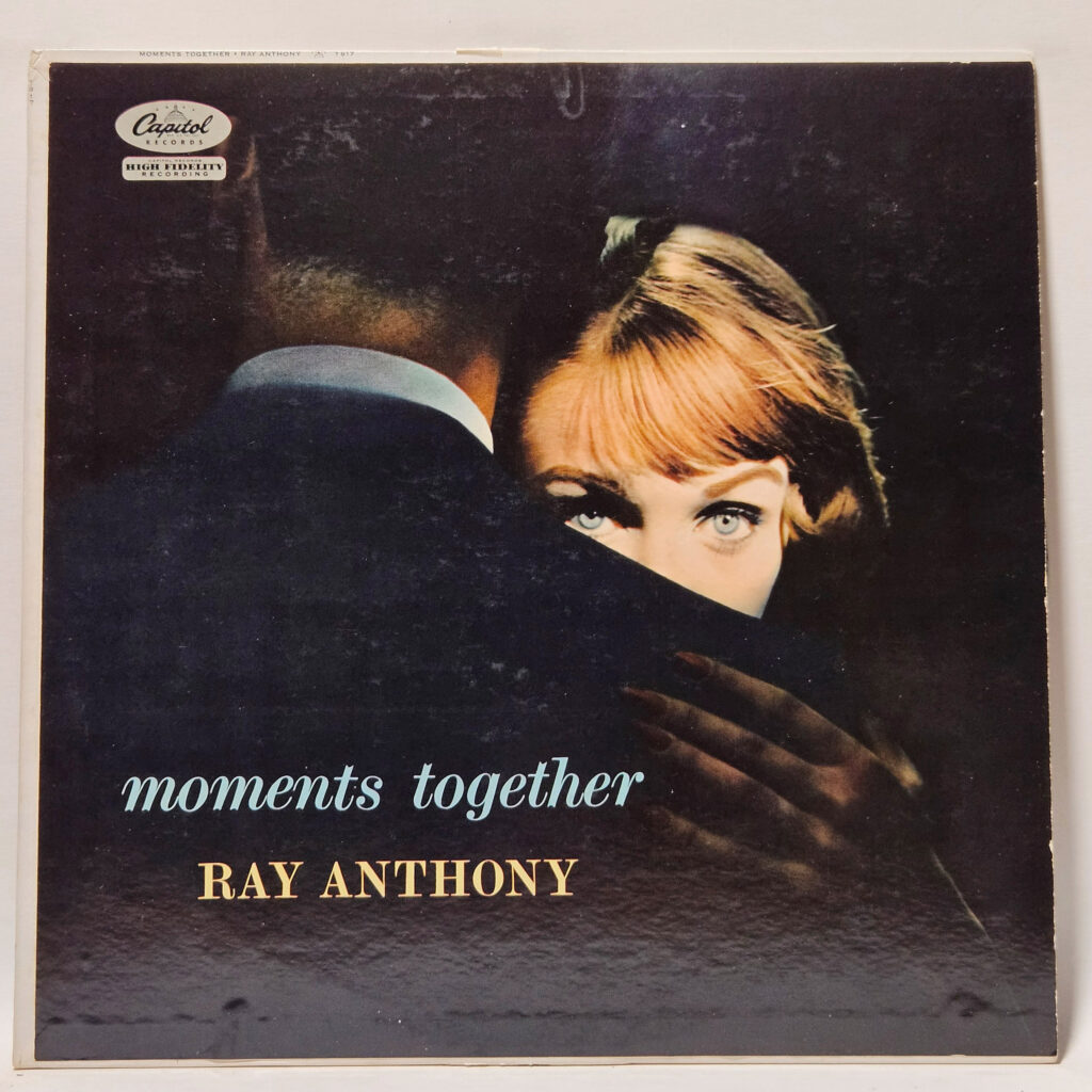 Ray Anthony Moments Together 147091228681