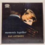 Ray Anthony Moments Together 147091228681