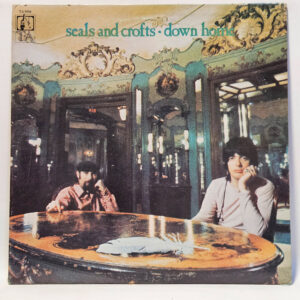 Seals & Crofts - Seals & Crofts – Down Home