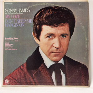 Sonny James And The Southern Gentlemen - My Love / Don't Keep Me Hangin' On