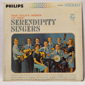 The Serendipity Singers - The Many Sides Of The Serendipity Singers
