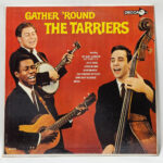 The Tarriers Gather 'Round The Tarriers 147099089411