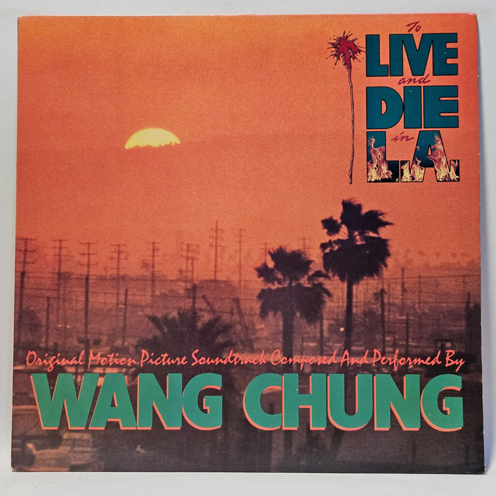Wang Chung To Live And Die In L.A. 147052480524