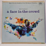 Tom Glazer - A Face In The Crowd: Music From The Soundtrack Of The Elia Kazan