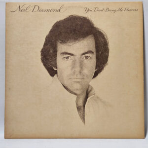 Neil Diamond - You Don't Bring Me Flowers