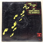 Tommy James & The Shondells - I Think We're Alone Now