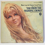 Richard Rodney Bennett - Far From The Madding Crowd: Music From The Original Sound Track