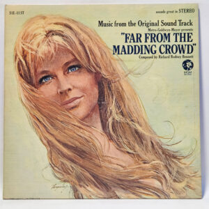 Richard Rodney Bennett - Far From The Madding Crowd: Music From The Original Sound Track