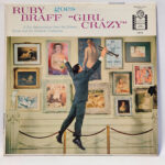 Ruby Braff - Ruby Braff Goes "Girl Crazy"