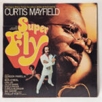 Curtis Mayfield - Super Fly (The Original Motion Picture Soundtrack)