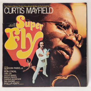 Curtis Mayfield - Super Fly (The Original Motion Picture Soundtrack)