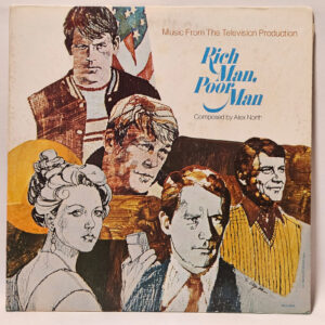 Alex North - Rich Man, Poor Man (Music From The Television Production)