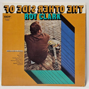 Roy Clark - The Other Side Of Roy Clark
