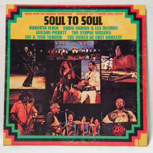 Various - Soul To Soul (Music From The Original Soundtrack - Recorded Live