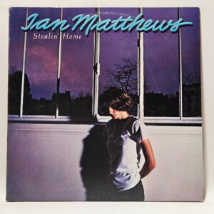Iain Matthews - Stealin' Home