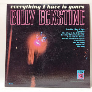 Billy Eckstine - Everything I Have Is Yours