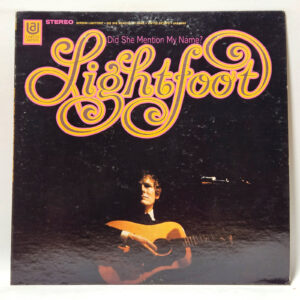 Gordon Lightfoot - Did She Mention My Name