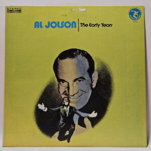 Al Jolson - The Early Years