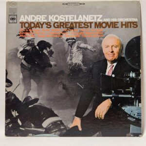 André Kostelanetz And His Orchestra - Today's Greatest Movie Hits