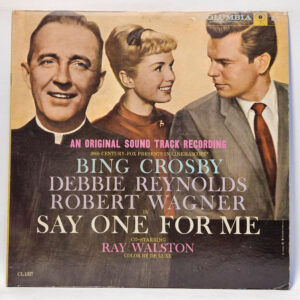 Bing Crosby - Say One For Me (An Original Sound Track Recording)